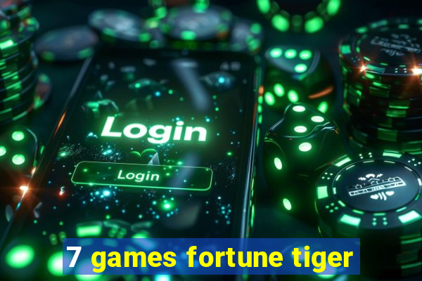 7 games fortune tiger