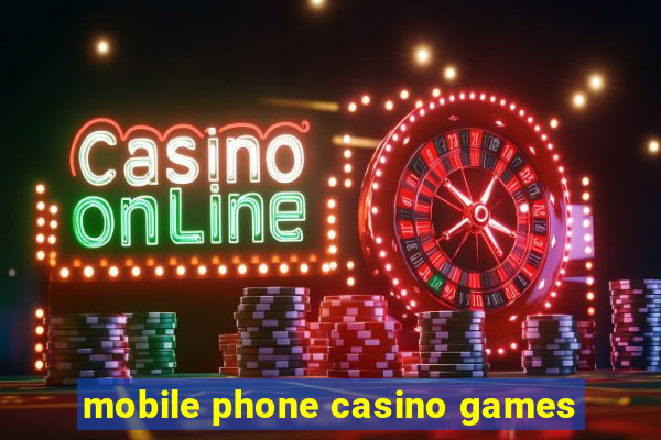 mobile phone casino games