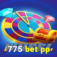 775 bet pp