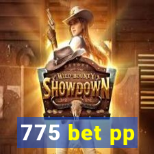 775 bet pp