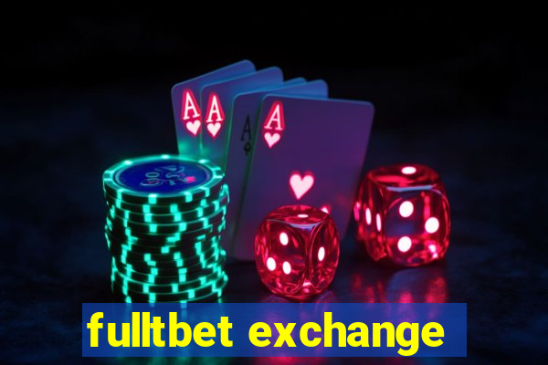 fulltbet exchange