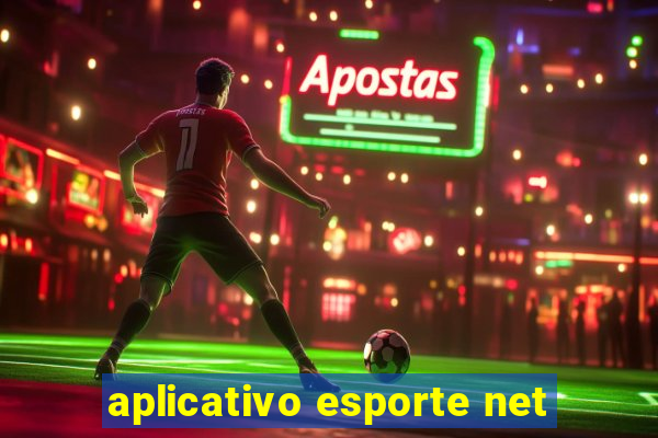 aplicativo esporte net