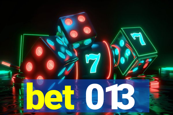 bet 013