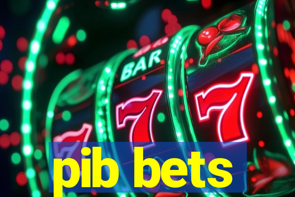 pib bets