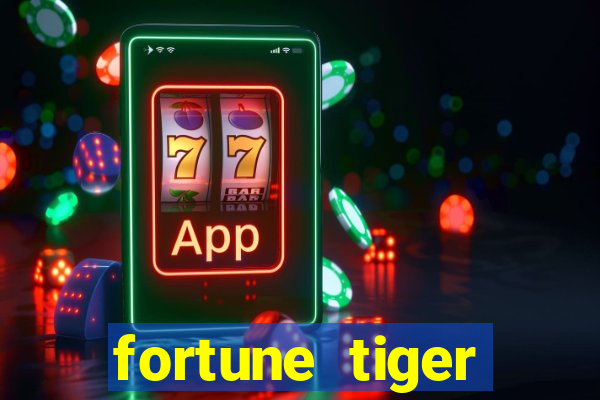 fortune tiger depósito 1 real