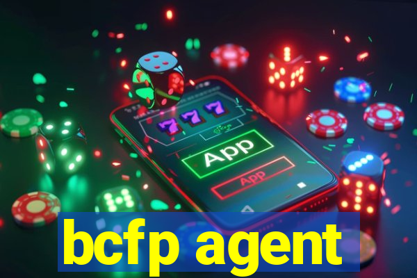 bcfp agent