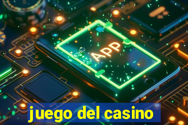 juego del casino