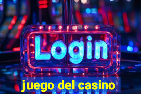 juego del casino