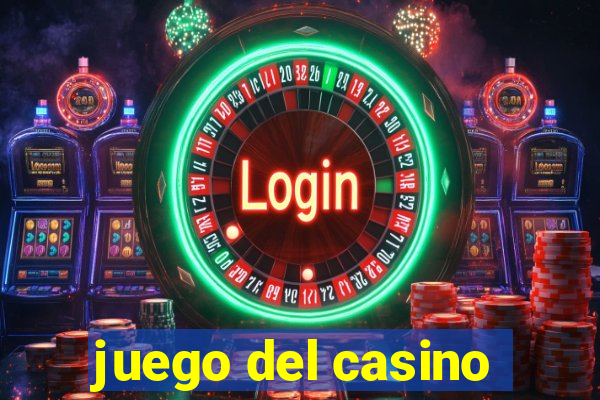 juego del casino