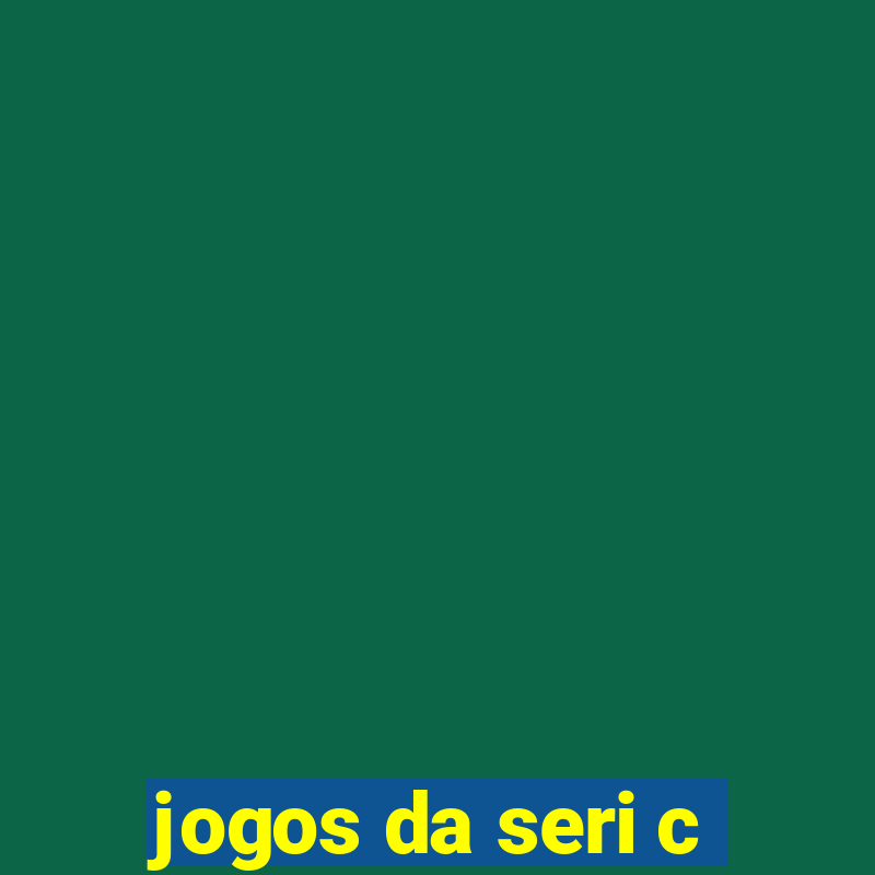 jogos da seri c