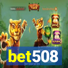 bet508