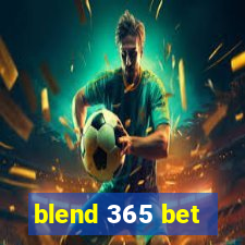 blend 365 bet