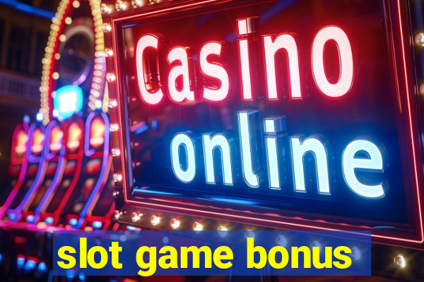 slot game bonus