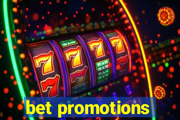 bet promotions