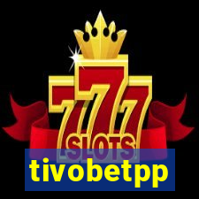 tivobetpp