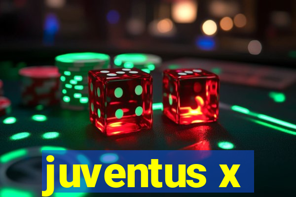 juventus x