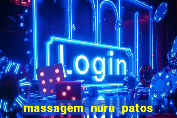 massagem nuru patos de minas