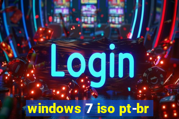 windows 7 iso pt-br