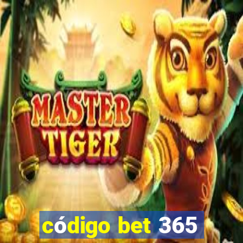 código bet 365