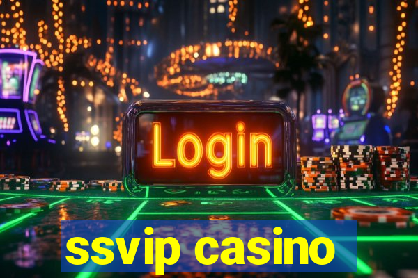 ssvip casino