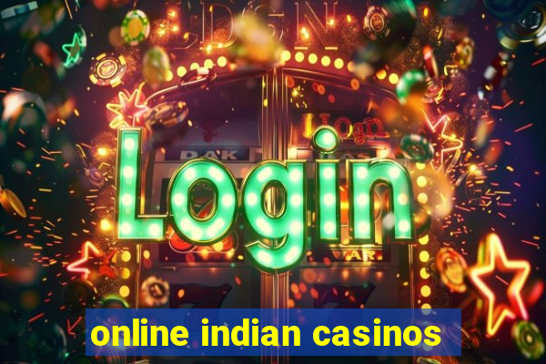 online indian casinos