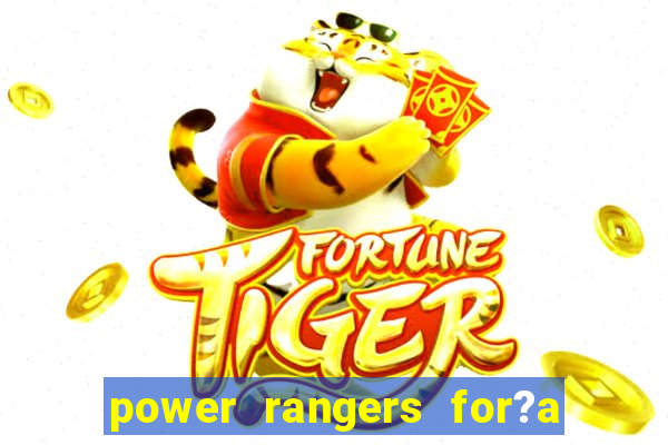 power rangers for?a animal jogos