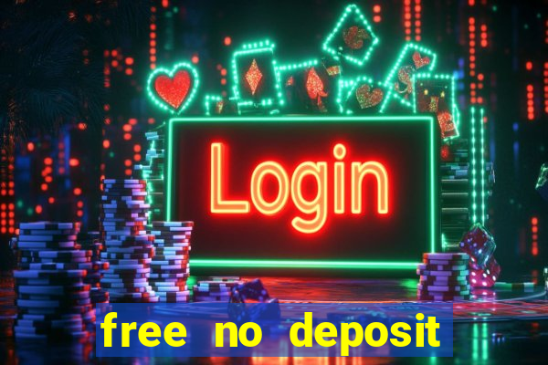 free no deposit casino bonuses