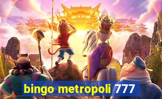 bingo metropoli 777