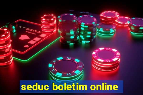 seduc boletim online