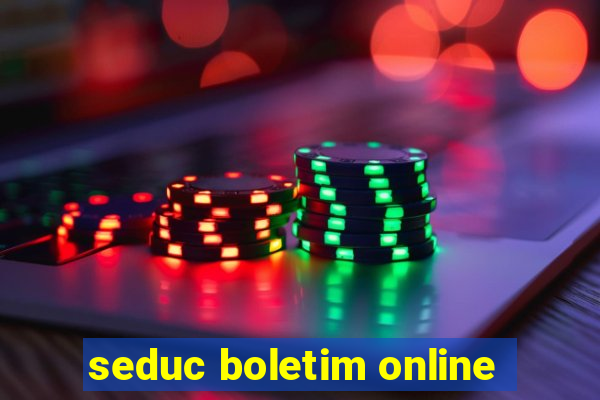 seduc boletim online