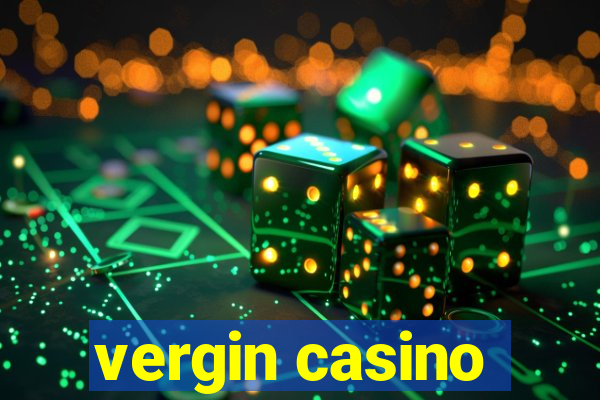 vergin casino