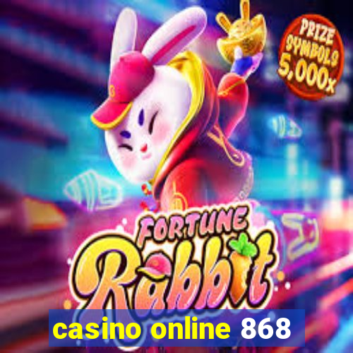 casino online 868