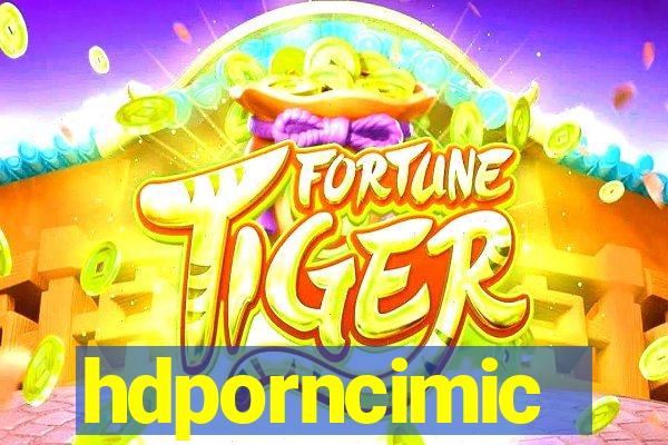 hdporncimic