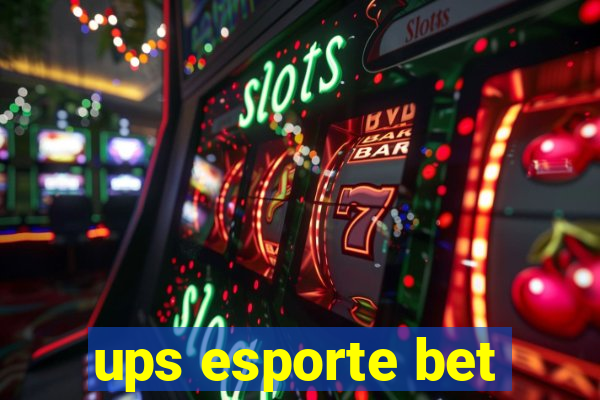 ups esporte bet