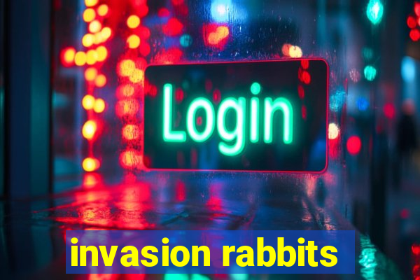 invasion rabbits