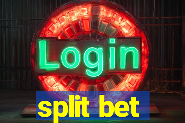 split bet