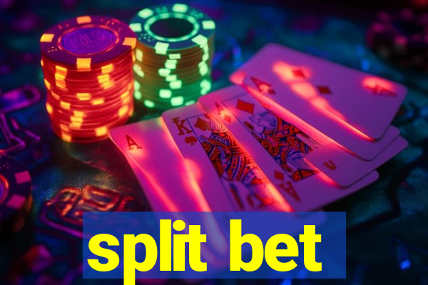 split bet