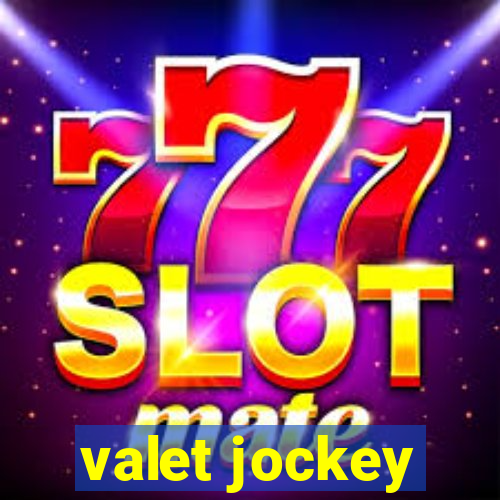 valet jockey