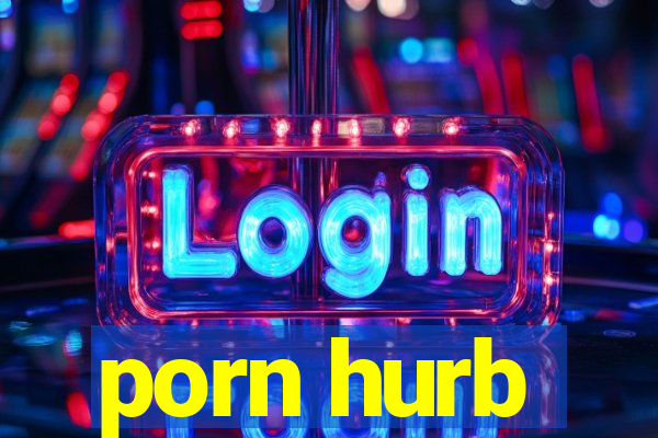 porn hurb