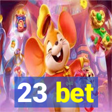 23 bet