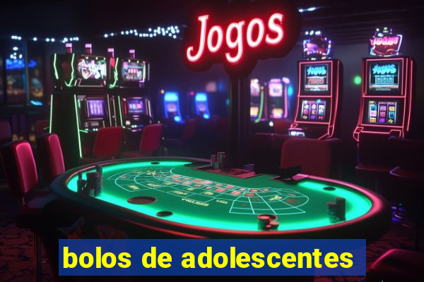 bolos de adolescentes