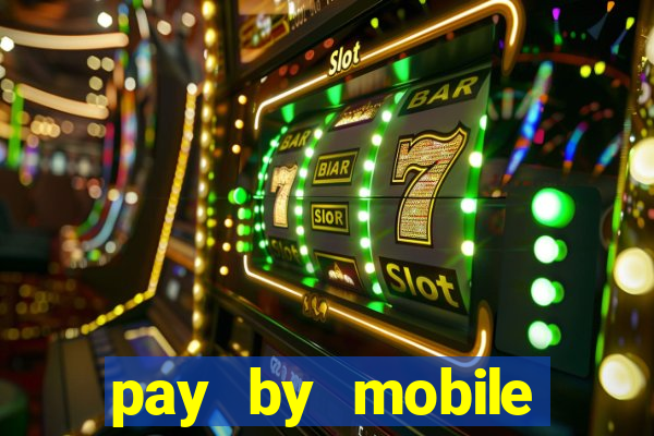 pay by mobile casino boku