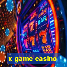 x game casino