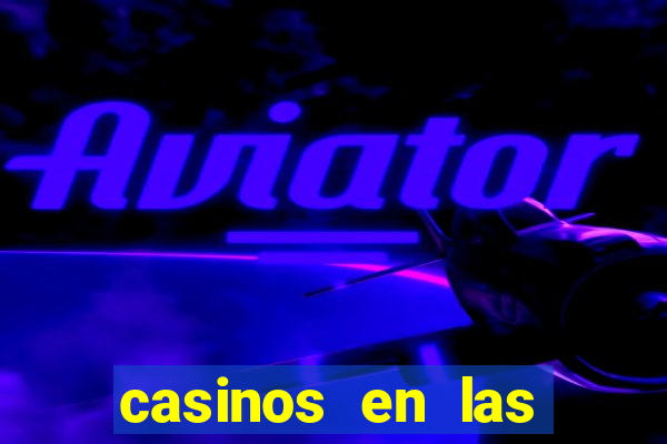 casinos en las vegas nv