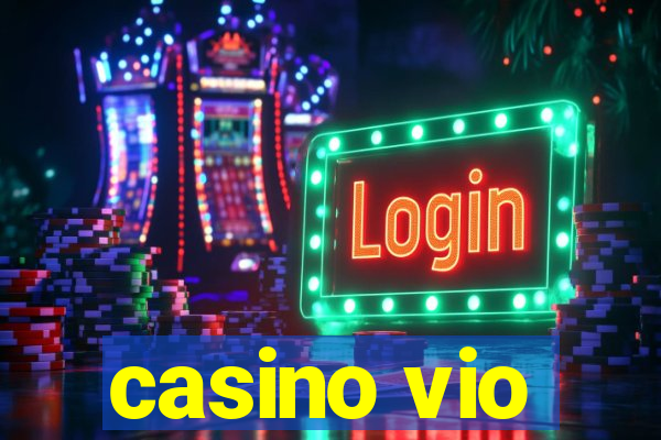 casino vio