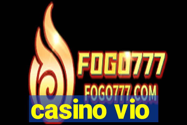 casino vio