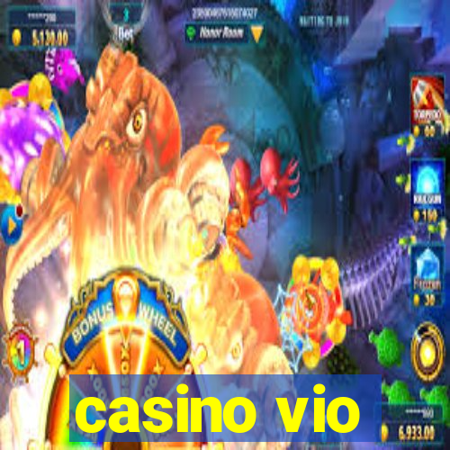 casino vio