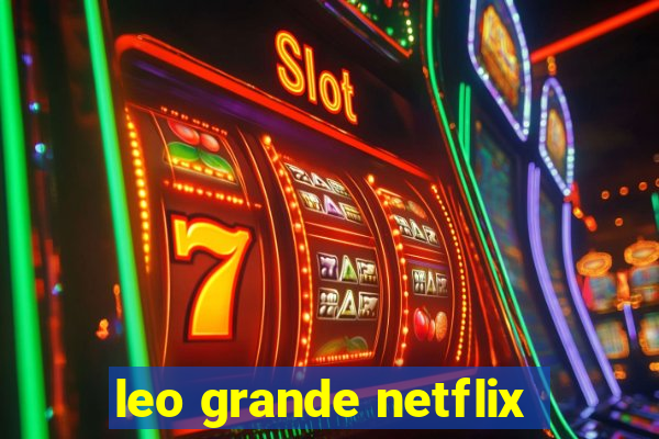 leo grande netflix