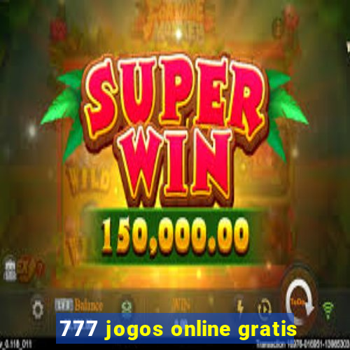 777 jogos online gratis