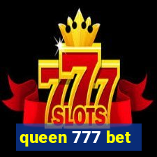 queen 777 bet